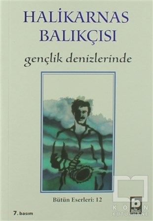 Cevat Şakir Kabaağaçlı (Halikarnas Balıkçısı)Türk Edebiyatı KitaplarıGençlik Denizlerinde