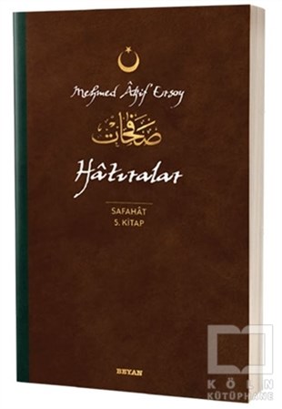 Mehmed Akif ErsoyTürkçe Şiir KitaplarıHatıralar - Safahat 5. Kitap