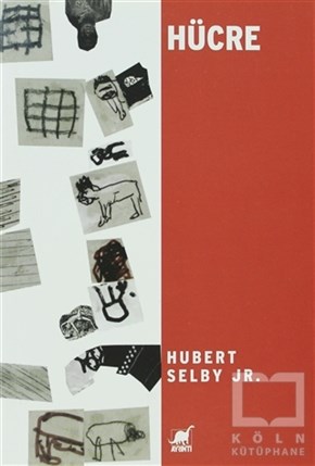 Hubert Selby Jr.İngiliz EdebiyatıHücre