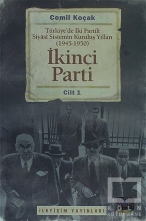 Cemil KoçakKurumlar, Örgütlerİkinci Parti Cilt: 1
