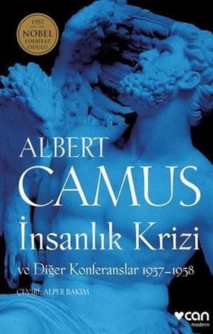 Albert CamusDeneme Kitaplarıİnsanlık Krizi ve Diğer Konferanslar 1937 - 1958