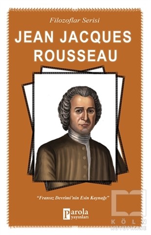 Turan TektaşFilozof BiyografileriJena Jacques Rousseau