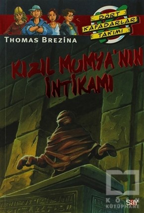 Thomas BrezinaRoman-ÖyküKızıl Mumyanın İntikamı