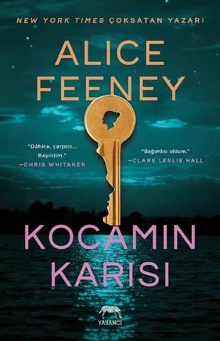 Alice FeeneyDünya RomanKocamın Karısı