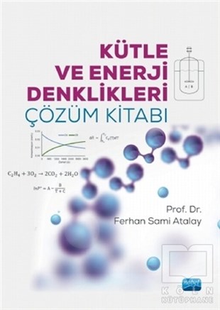 Ferhan Sami AtalayÇevre MühendisliğiKütle ve Enerji Denklikleri Çözüm Kitabı
