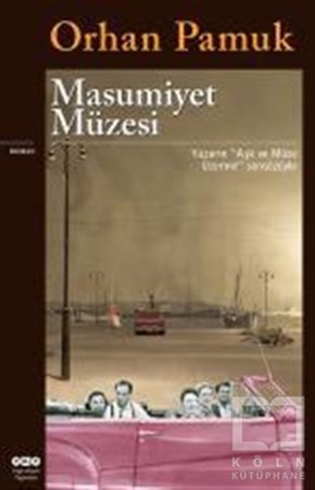 Orhan PamukRomanMasumiyet Müzesi