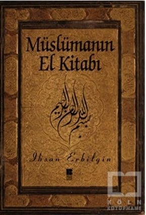İhsan Erbilginİslam EğitimiMüslümanın El Kitabı