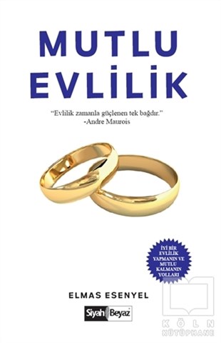 Elmas EsenyelAile ve Çocuk KitaplarıMutlu Evlilik