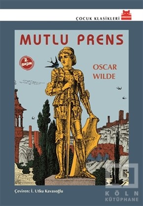 Oscar WildeDünya KlasikleriMutlu Prens