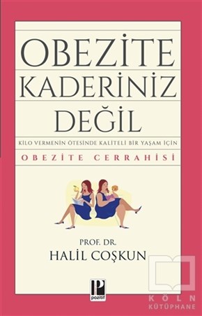 Halil CoşkunDiğerObezite Kaderiniz Değil