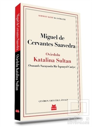 Miguel de Cervantes SaavedraFotoğrafçılık KitaplarıOviedolu Katalina Sultan
