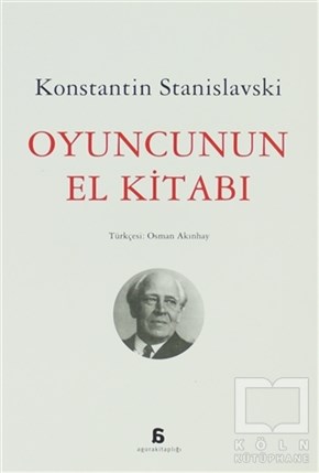 Konstantin StanislavskiSahne SanatlarıOyuncunun El Kitabı