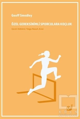 Geoff SmedleyEğitim Psikolojisi KitaplarıÖzel Gereksinimli Sporculara Koçluk