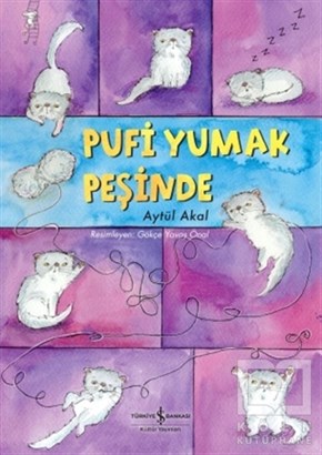 Aytül AkalRoman-ÖyküPufi Yumak Peşinde