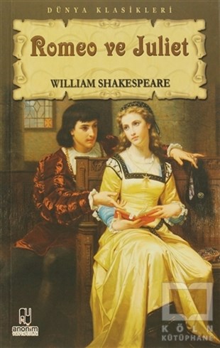 William ShakespeareSenaryo KitaplarıRomeo ve Juliet