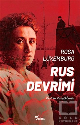 Rosa LuxemburgPolitik Akımlar ve Hareketler KitaplarıRus Devrimi