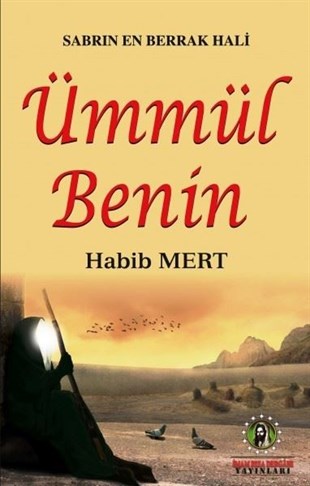 Habib MertAlevilik & Bektaşilik KitaplarıSabrın En Berrak Hali Ümmül Benin