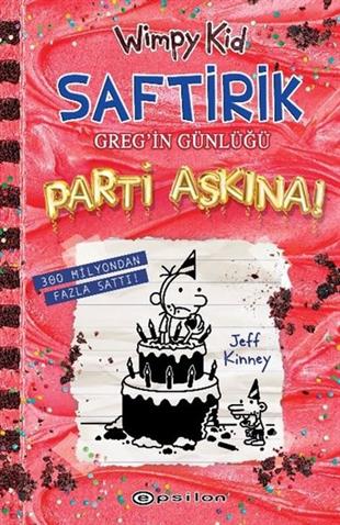 Jeff KinneyÇocuk Gençlik RomanlarıSaftirik Greg'in Günlüğü 20 - Parti Aşkına!