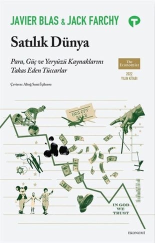 Javier BlasEkonomi KitaplarıSatılık Dünya - Para Güç ve Yeryüzü Kaynaklarını Takas Eden Tüccarlar