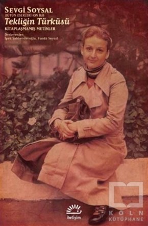 Sevgi SoysalDerlemeTekliğin Türküsü