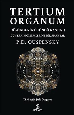 P.D. OuspenskyParapsikoloji KitaplarıTertium Organum