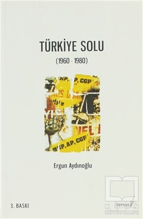Ergun AydınoğluTürkiye Siyaseti ve PolitikasıTürkiye Solu 1960-1980