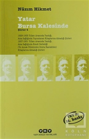 Nazım Hikmet RanŞiirYatar Bursa Kalesinde