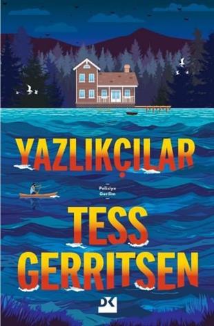 Tess GerritsenKorku Kitapları & Gerilim KitaplarıYazlıkçılar