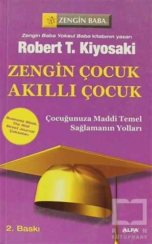 Robert T. KiyosakiEbeveyn KitaplarıZengin Çocuk Akıllı Çocuk