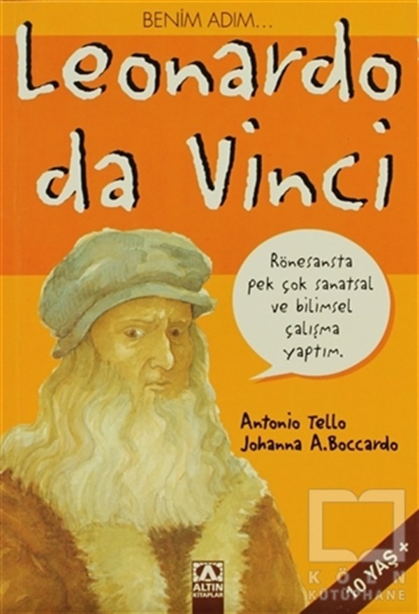 Antonio TelloReferans KitaplarBenim Adım Leonardo Da Vinci