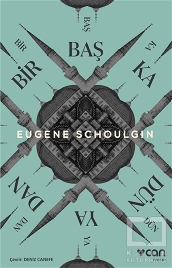 Eugene SchoulginRomanBir Başka Dünyadan