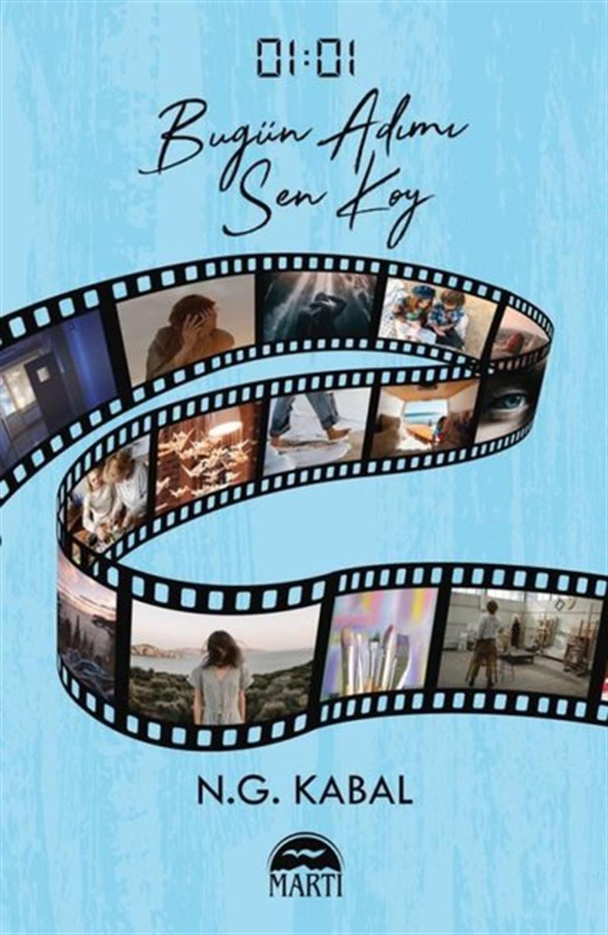 N.G. KabalAşk Kitapları & Aşk Romanları01:01 Bugün Adımı Sen Koy