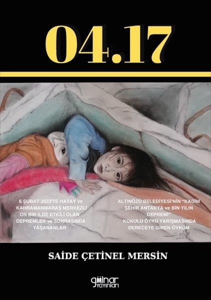 Saide Çetinel MersinÇocuk Gençlik Romanları04.17 Depremzede Çocukların Resimlerdeki Dünyası