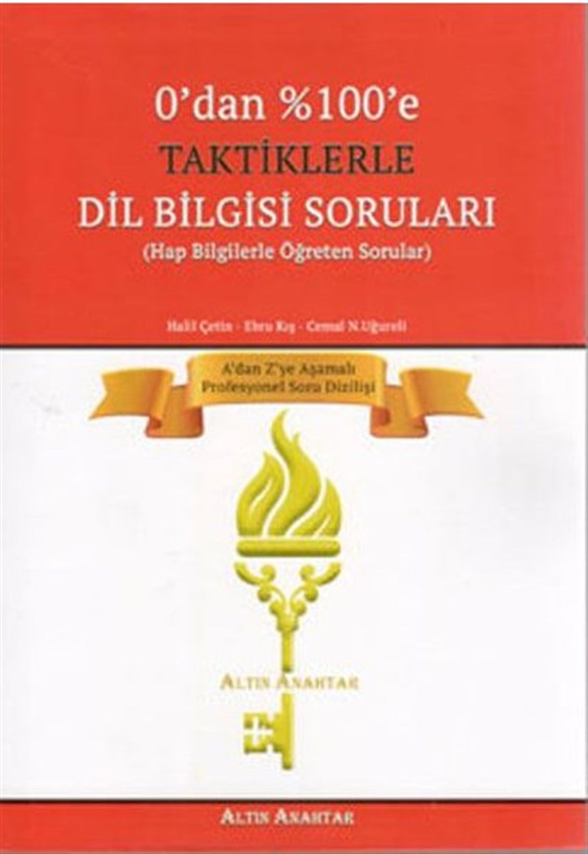Cemal N. UğurleliTürkische Wissenschaftsbücher0'dan 100'e Taktiklerle Dil Bilgisi Soruları