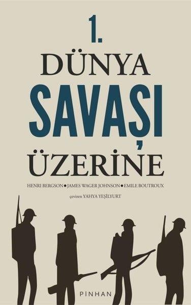 Henri BergsonDüşünce Kitapları1. Dünya Savaşı Üzerine