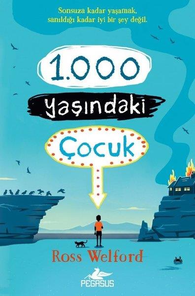 Ross WelfordÇocuk Gençlik Romanları1.000 Yaşındaki Çocuk