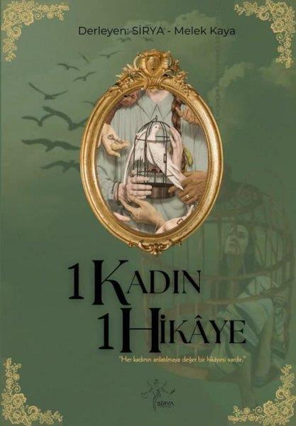 KolektifHikaye (Öykü) Kitapları1 Kadın 1 Hikaye