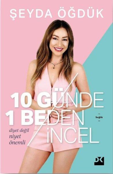 Şeyda ÖğdükBeden Sağlığı10 Günde 1 Beden İncel