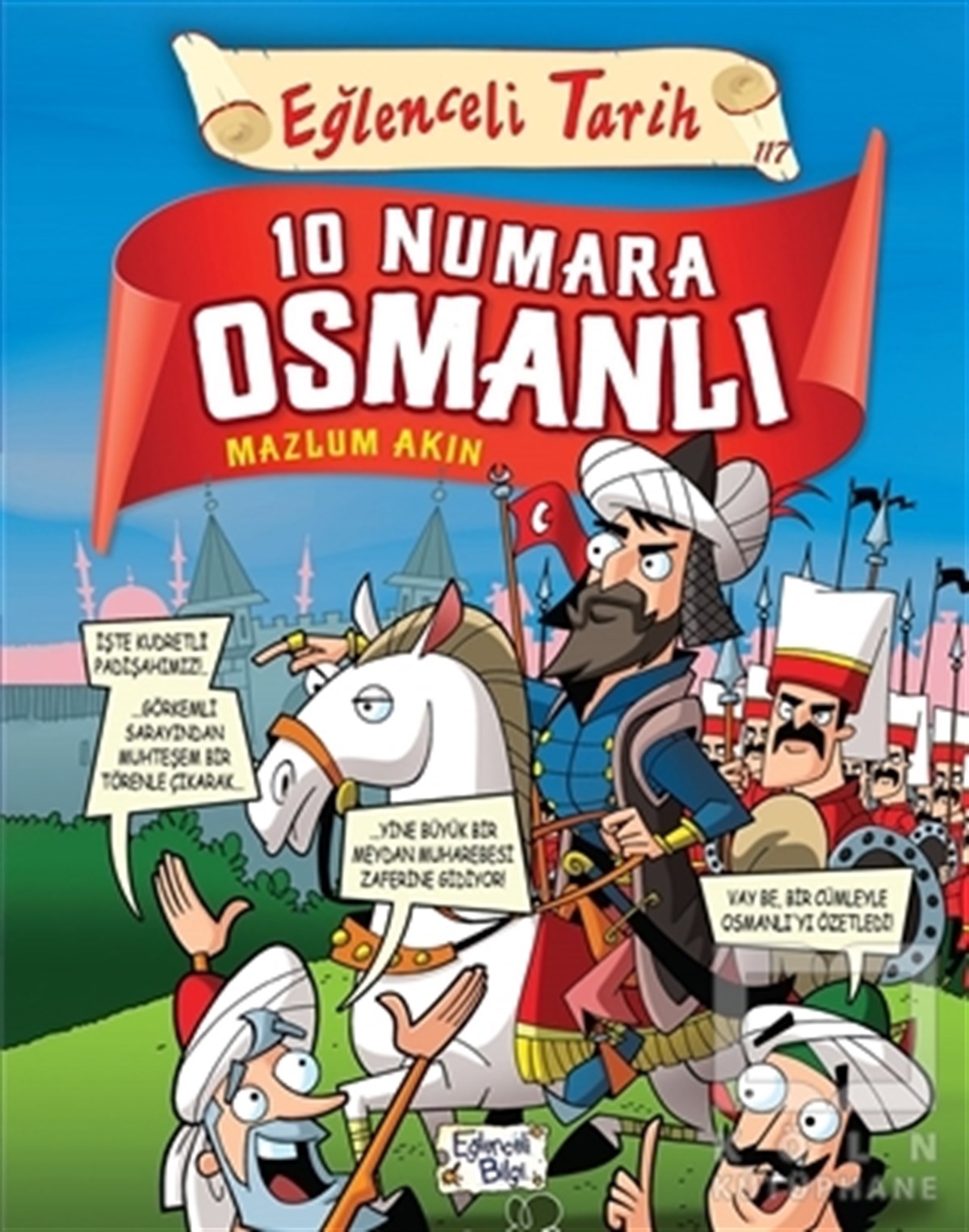 Mazlum AkınÇocuk Romanları10 Numara Osmanlı - Eğlenceli Tarih