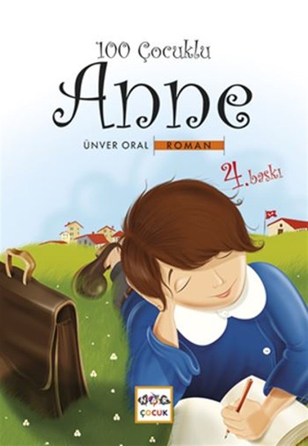 Ünver OralÇocuk Gençlik Romanları100 Çocuklu Anne