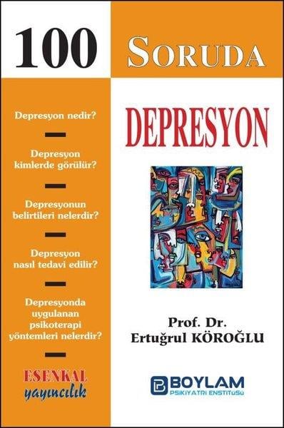 Ertuğrul KöroğluRuh Sağlığı100 Soruda Depresyon