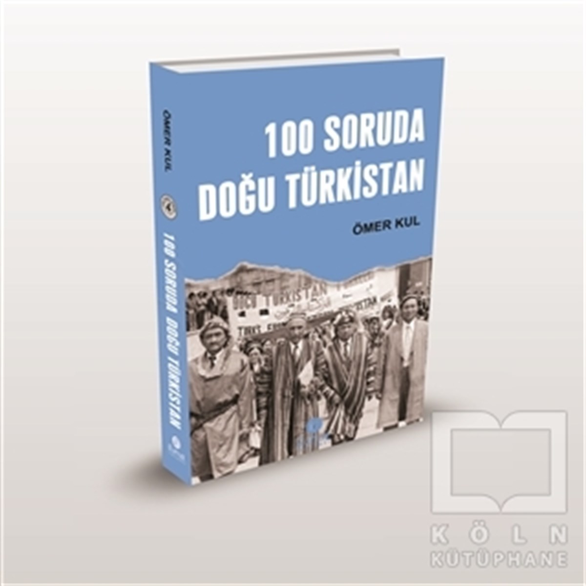 100 Soruda Doğu Türkistan
