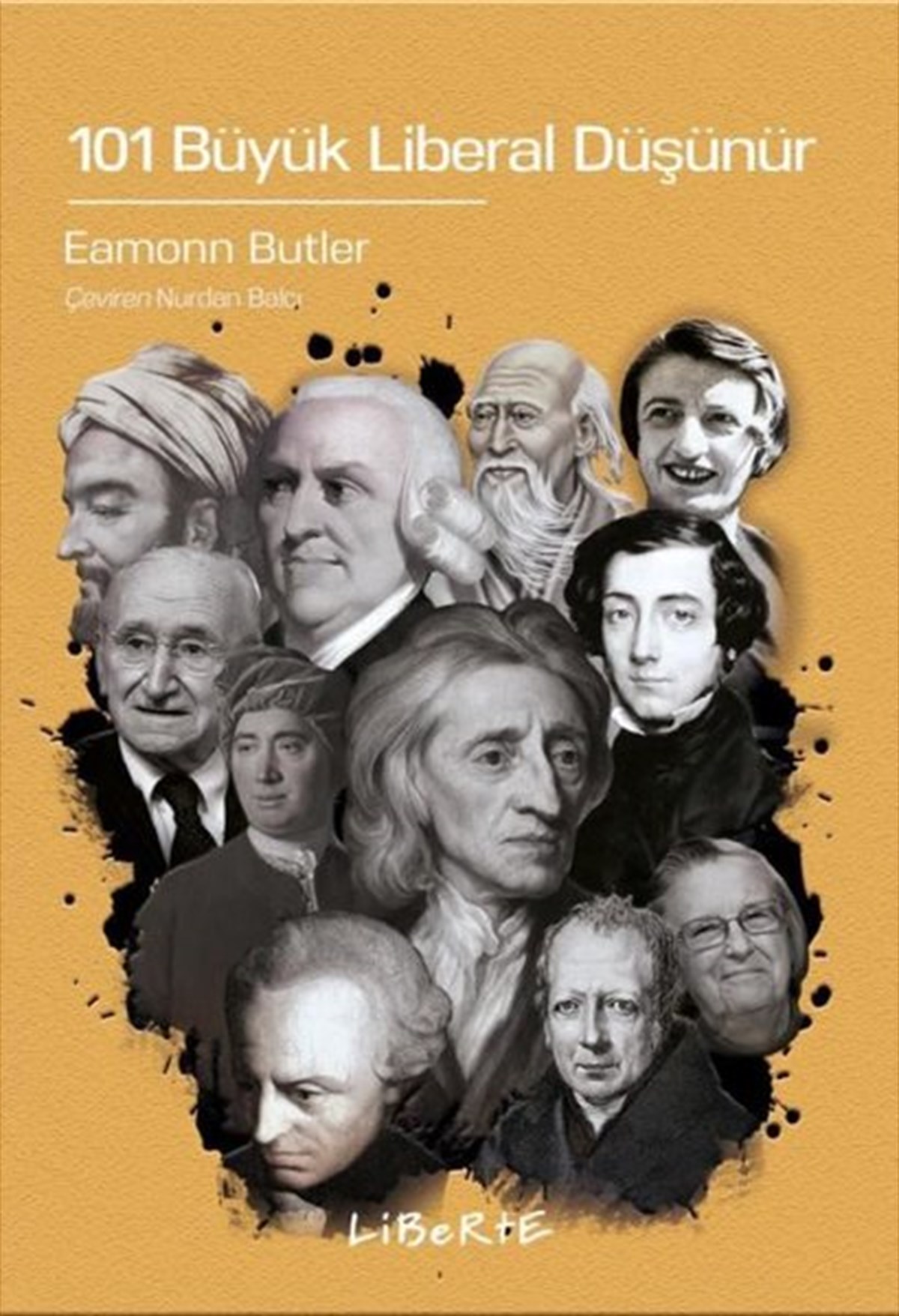 Eamonn ButlerTarihi Biyografi ve Otobiyografi Kitapları101 Büyük Liberal Düşünür