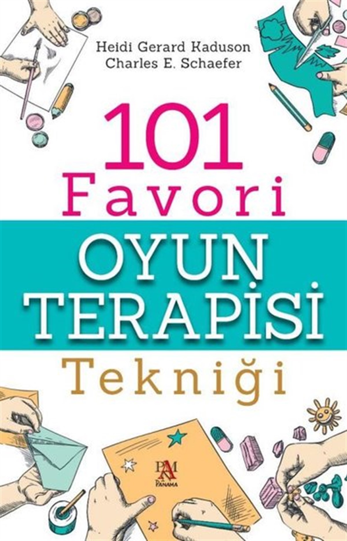 Charles E. SchaeferAile - Çocuk101 Favori Oyun Terapisi Tekniği