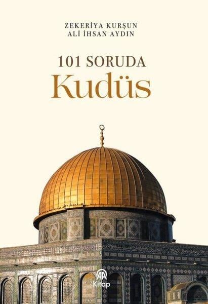 Ali İhsan Aydınİslami Kitaplar101 Soruda Kudüs