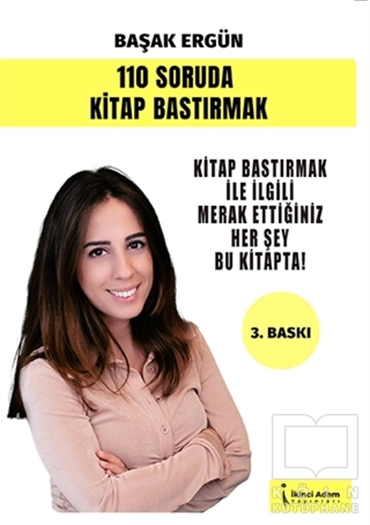 Başak ErgünDeneme Kitapları110 Soruda Kitap Bastırmak