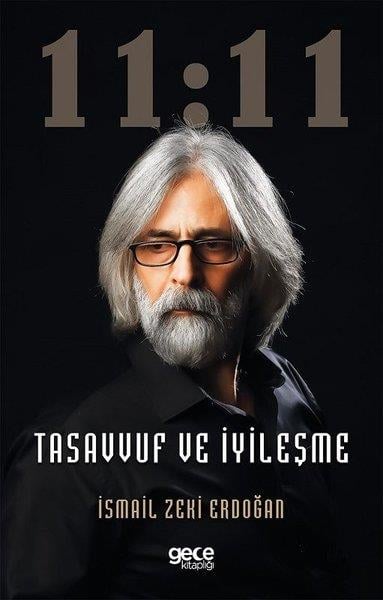 İsmail Zeki ErdoğanTasavvuf Kitapları11:11-Tasavvuf ve İyileşme