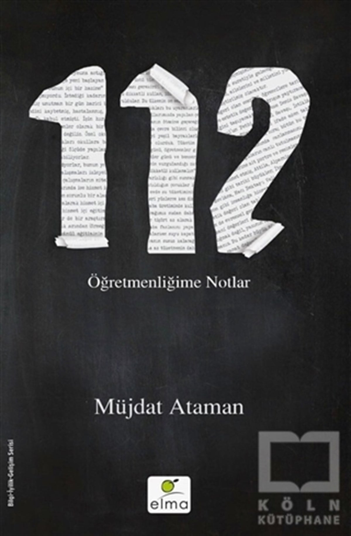 112 -  Öğretmenliğime Notlar
