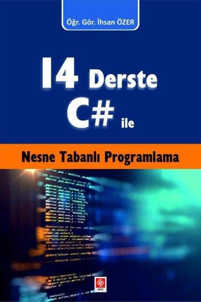 İhsan ÖzerProgramlama14 Derste C# İle Nesne Tabanlı Programlama