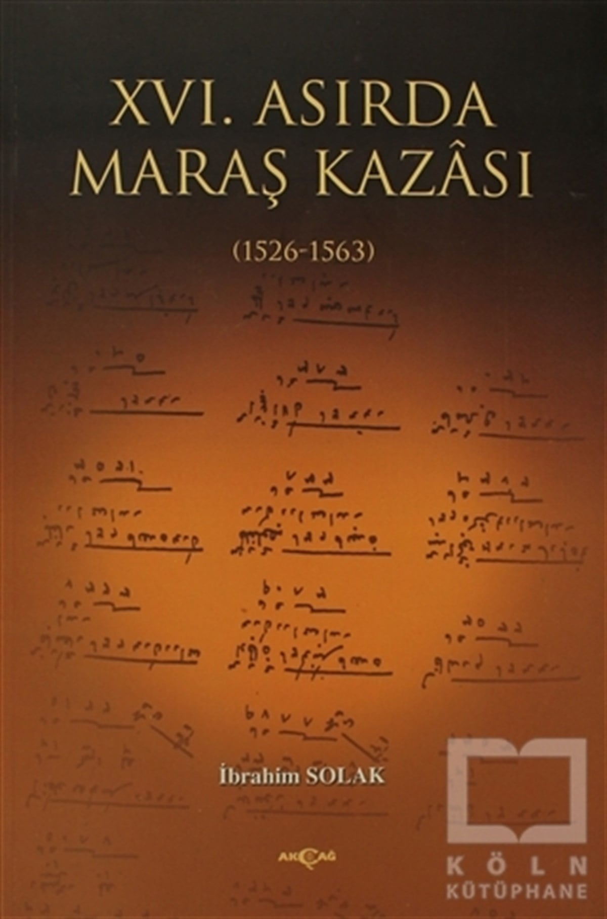 İbrahim SolakDiğer16. Asırda Maraş Kazası